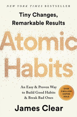 ATOMIC HABITS - CLEAR. JAMES